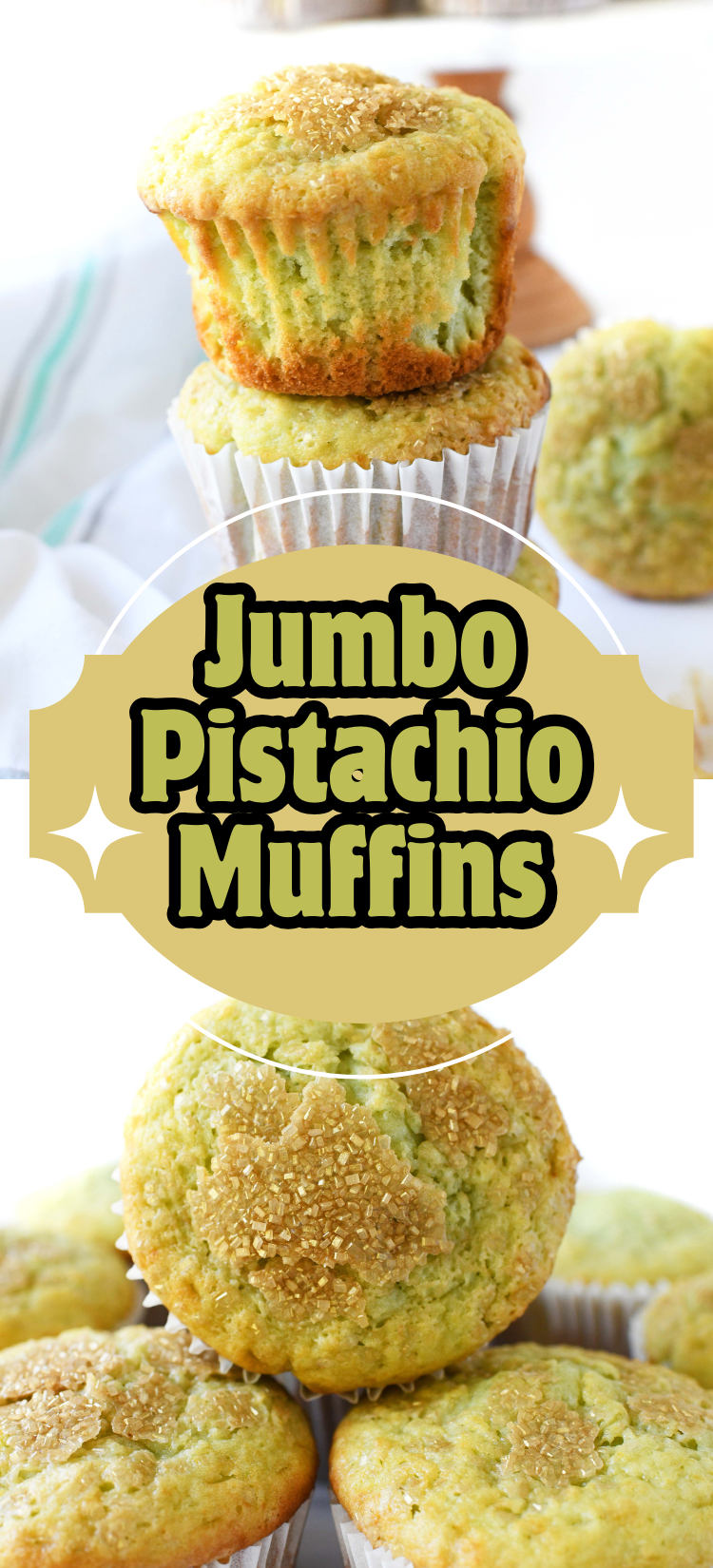 A Pinterest two image collage featuring jumbo green pistachio muffins on a white background. Image contains text that reads: Jumno Pistachio Muffins.